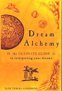 Dream alchemy: here's what to do ...