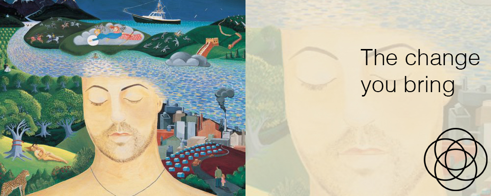 The change you bring Jane Teresa Anderson Dreams