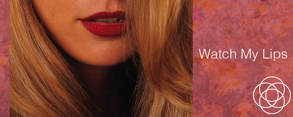 Watch My Lips Jane Teresa Anderson Dreams