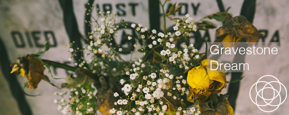 Gravestone Dream Jane Teresa Anderson
