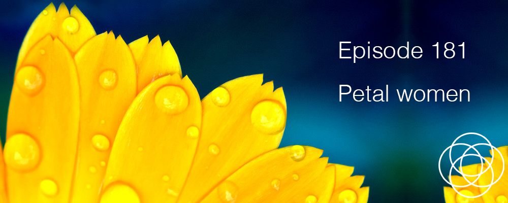 Episode 181 The Dream Show Jane Teresa Anderson petal Women